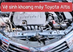 Vệ sinh khoang máy Toyota Altis